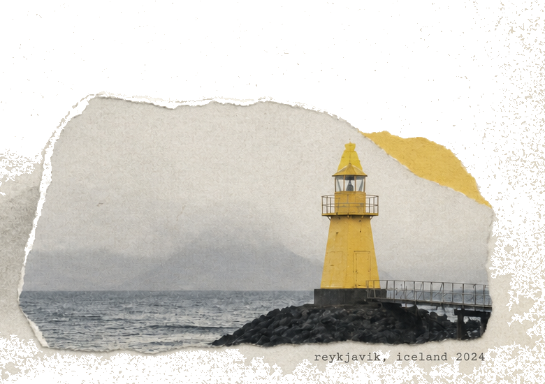 Torn-paper postcard of a yellow lighthouse on dark rocks. Caption: reykjavik, iceland 2024.